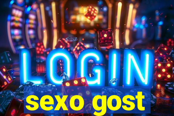 sexo gost